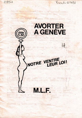 Brochure du MLF-Genève «Avorter à Genève. Notre ventre, leur loi!»